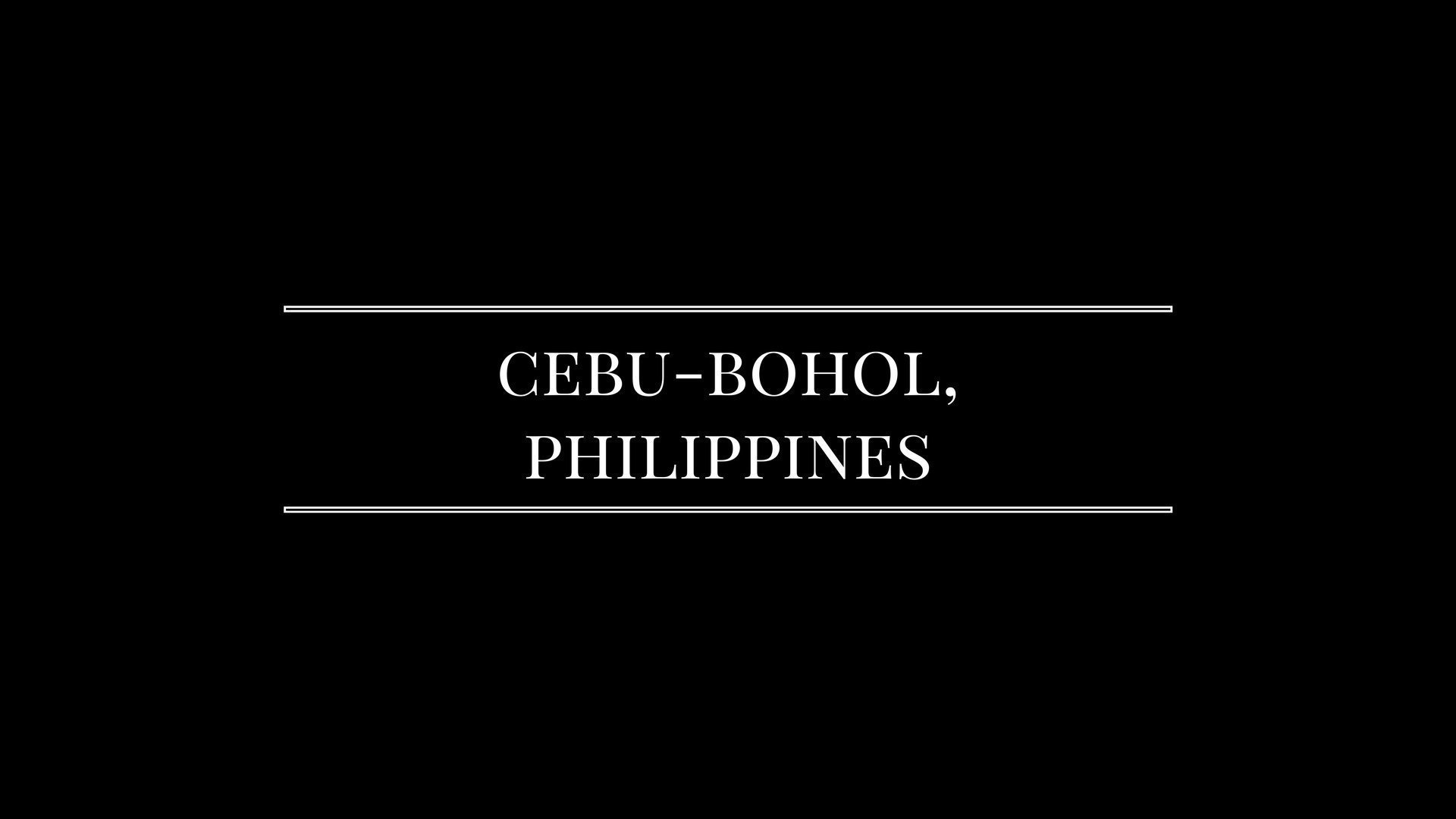 Day 2: Cebu–Bohol Getaway