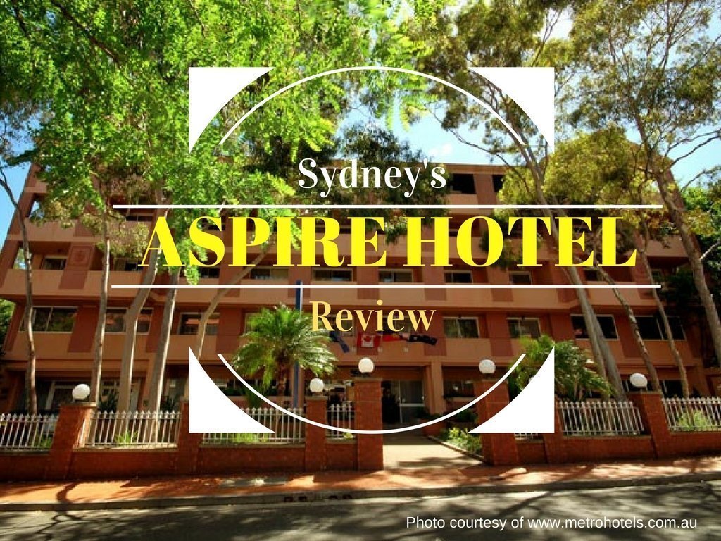 Aspire Hotel Sydney | An Affordable Accommodation for the Budget Traveller