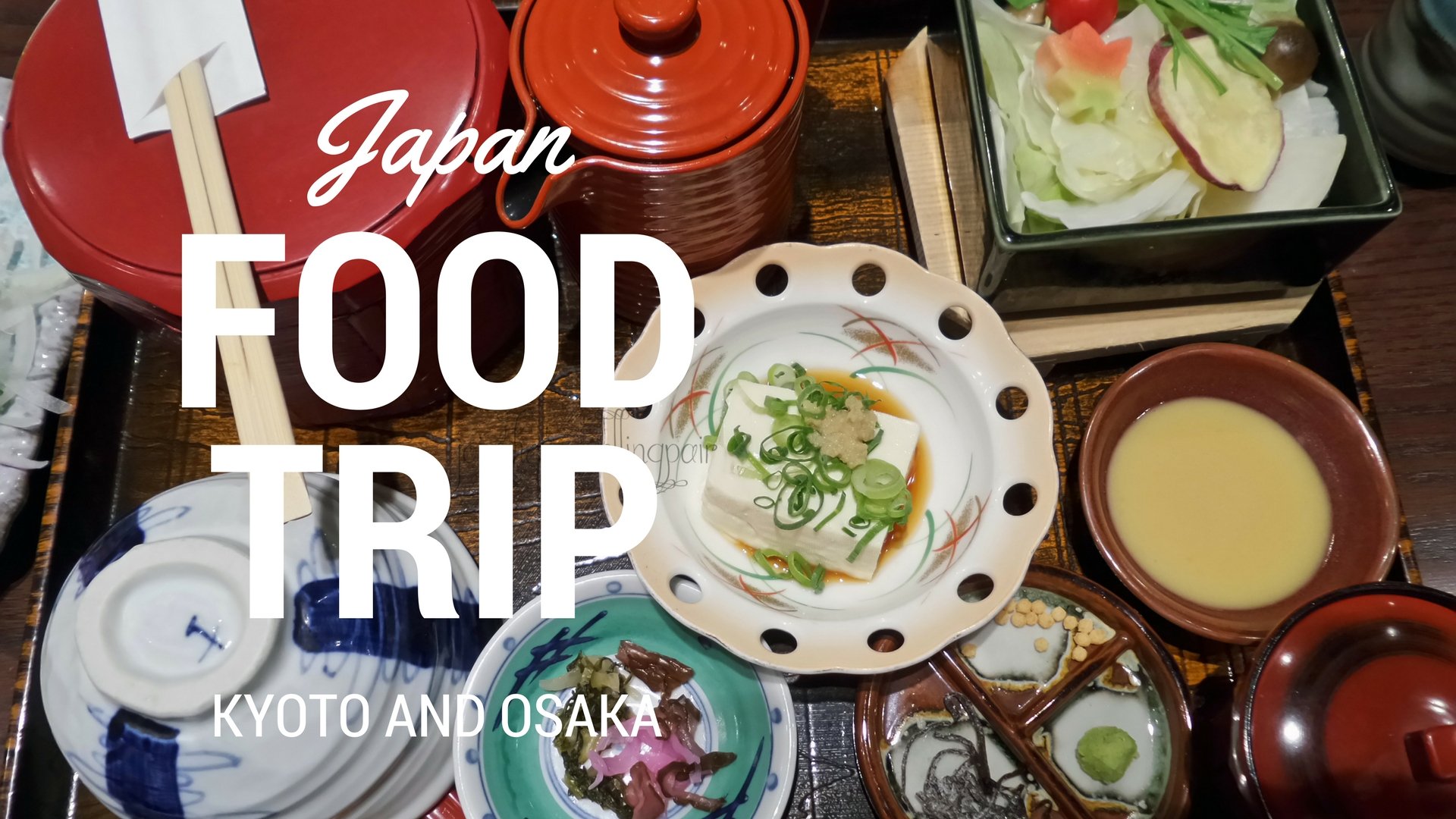 Local Food and the Japanese Culture | Kyoto and Osaka, Japan