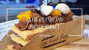 La Cigale Cafe and French Market Review